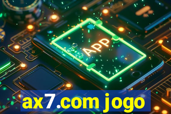 ax7.com jogo